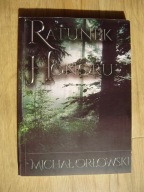 Michał Orłowski, Ratunek honoru