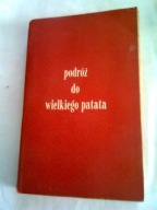 PODRÓŻ DO WIELKIEGO PATATA - Zbigniew Stolarek