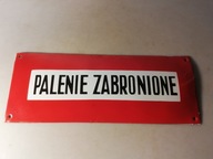 STARA TABLICA EMALIOWANA - PALENIE ZABRONIONE 36 cm x 14 cm