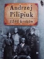 2586 kroków Andrzej Pilipiuk