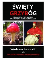 Święty Grzybóg Waldemar Borowski Stan idealny