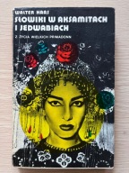 Słowiki w aksamitach i jedwabiach - Walter Haas