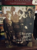 Dlaczego należy uczyć o Holokauście? J. Ambrosewicz-Jacobs