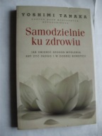 Samodzielnie ku zdrowiu Yoshimi Tanaka