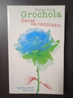 Serce na temblaku Katarzyna Grochola