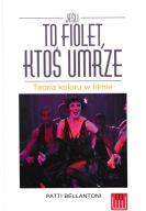 Jeśli to fiolet, ktoś umrze Patti Bellantoni