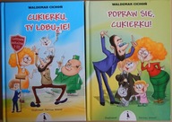 Cukierku Ty łobuzie Popraw się Cukierku Waldemar Cichoń