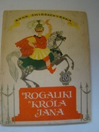 Rogaliki króla Jana Anna Świrszczyńska