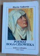 Poemat Boga człowieka Księga IV Cz.5 M. Valtorta
