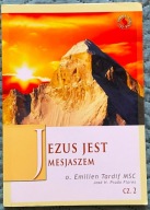 Jezus jest Mesjaszem cz. 2 - Emilien Tardif, Jose H. Prado Flores