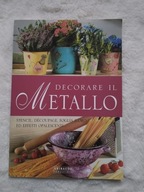 Decorare il metallo decoupage