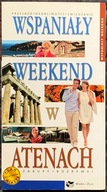 WSPANIAŁY WEEKEND W ATENACH GRECJA PRZEWODNIK