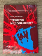 Terroryzm międzynarodowy Tomasz Romuald. Aleksandrowicz