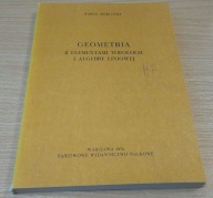 Geometria z elementami topologii i algebry liniowej / Karol Sieklucki
