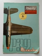 MM 6/1985 Samolot Bell P-39 "AIRACOBRA" Mały Modelarz