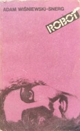 Robot - Adam Wiśniewski-Snerg