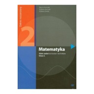 Matematyka 2 Zbiór zadań Zakres rozszerzony E i M Kurczab, Elżbieta Świda