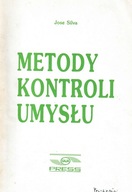 Metody Kontroli Umysłu Jose Silva