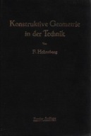 KONSTRUKTIVE GEOMETRIE in der TECHNIK Fritz HOHENBERG