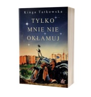 Tylko mnie nie okłamuj Kinga Tatkowska AUTOGRAF + DEDYKACJA