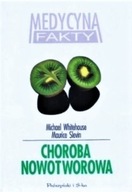 CHOROBA NOWOTWOROWA Michael WHITEHOUSE Maurice SLEVIN