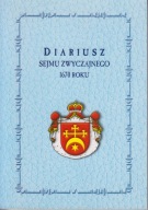Diariusz sejmu zwyczajnego 1670 roku ; jak nowa