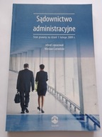 Sądownictwo administracyjne Stan prawny na dzień 1 lutego 2009 W Czerwiński