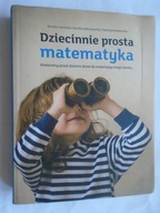 @ DZIECINNIE PROSTA MATEMATYKA + KSIĄŻKĄ POŁĄCZENI + PIERWSZE ABECADŁO