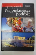 NAJPIĘKNIEJSZE PODRÓŻE WYPRAWY MARZEŃ PAULINA POTR