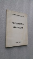 WOJANOWO I GROMADA - Kamil Mlynarczyk (1993)