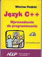 Język C++ Wprowdzenie do programowania Porębski