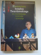 Elementarz Księdza Twardowskiego dla najmłodszego, średniaka i starszego