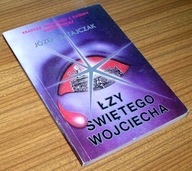 ŁZY ŚWIĘTEGO WOJCIECHA Józef Ratajczak