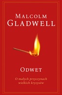 Odwet. O małych przyczynach wielkich kryzysów Malcolm Gladwell
