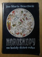 Jan Starża Dzierżbicki - Horoskopy na każdy dzień roku