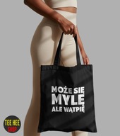 Bawełniana czarna Torba Eko Shopper – Humor "MOŻE SIĘ MYLĘ""