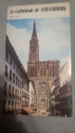 La Cathedrale de Strasbourg Roger Lehni po francusku