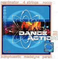 VA - DANCE ACTION 2 [Składanka CD] Reanimator / D-Bomb / DJ RPM / 4 Strings