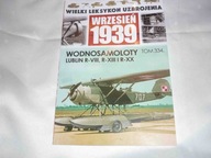 Wielki Leksykon Uzbrojenia 334 - Wodnosamoloty Lublin R-VIII, R-XIII i R-XX