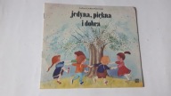 JEDYNA PIEKNA I DOBRA - Czcibor-Piotrowski