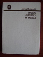 Tradycja Czarnoleska na Mazurach, Staniszewski