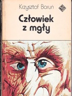 Człowiek z mgły Boruń Krzysztof