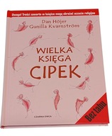 WIELKA KSIĘGA CIPEK, HÖJER DAN, KVARNSTRÖM GUNILLA