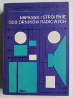 Naprawa i strojenie odbiorników radiowych , LEWIŃSKI