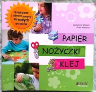 Papier nożyczki klej - C. Woram, P. Wreford