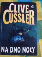 Na dno nocy Clive Cussler