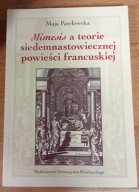 Mimesis a teorie siedemnastowiecznej powieści francuskiej Pawłowska Maja
