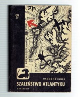 Hammond Innes - SZALEŃSTWO ATLANTYKU (wyd I 1971 Jamnik)