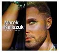 Inny Nie Będę MAREK KALISZUK CD