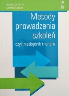Metody prowadzenia szkoleń czyli niezbędnik trenera Mariola Łaguna